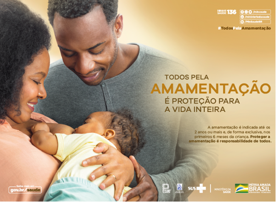 Ministério da Saúde – Todos pela Amamentação: campanha fortalece o aleitamento materno