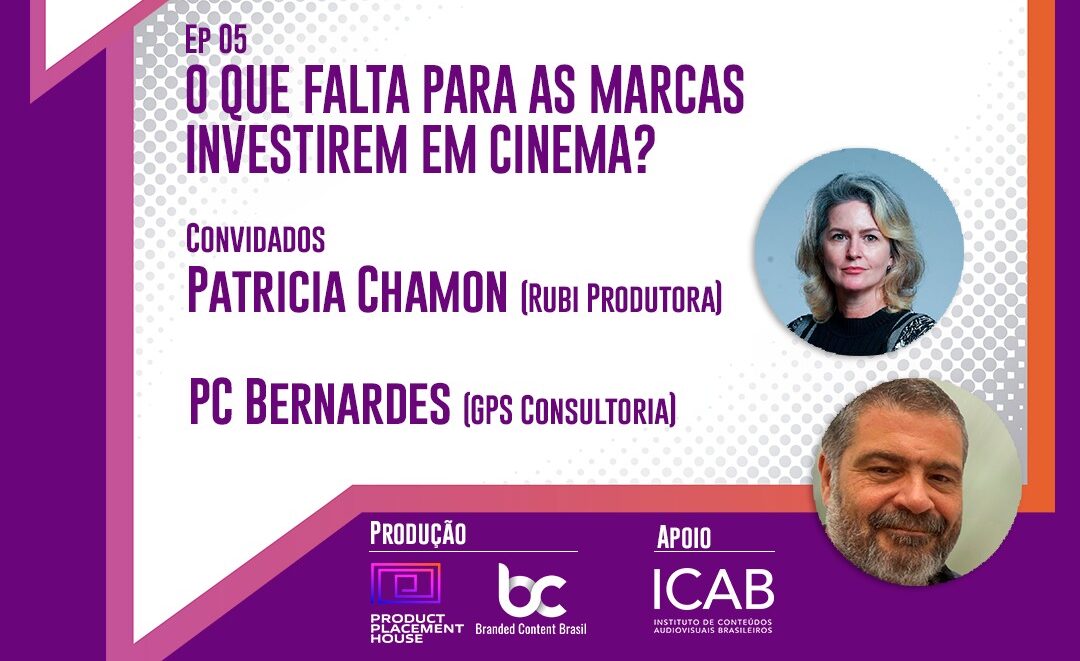 Podcast – O que falta para marcas investirem no cinema?